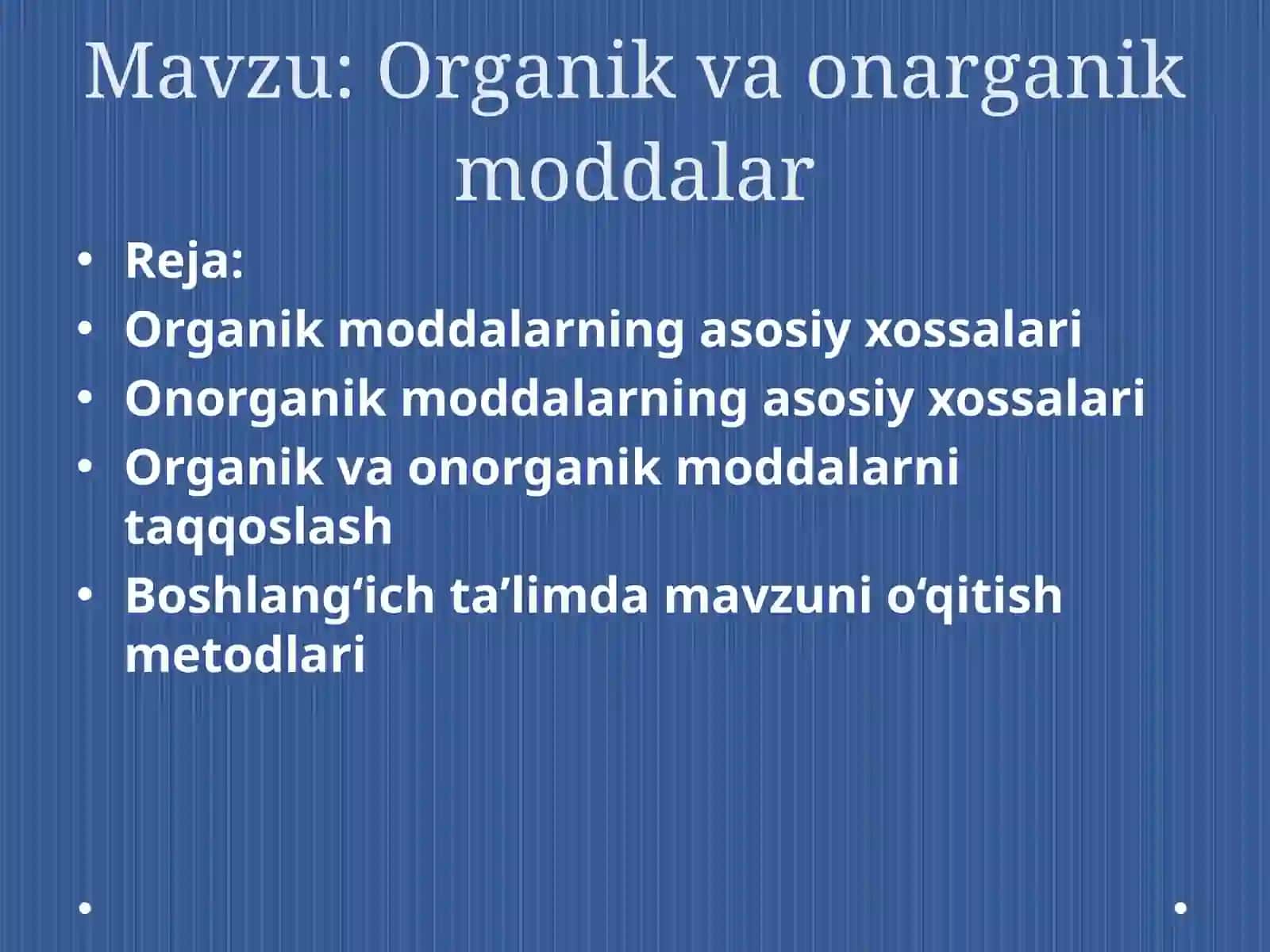 Organik va onarganik moddalar 2