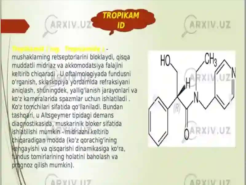 Tropikamid dorivositasining farmakologiyasi 2