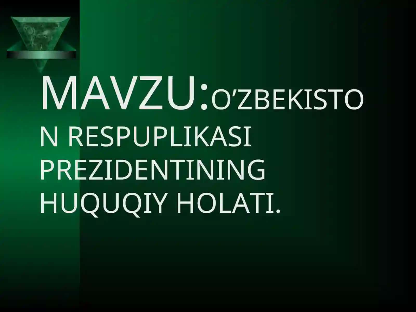 O'zbekiston Respublikasi Prezidenti haqqida 2