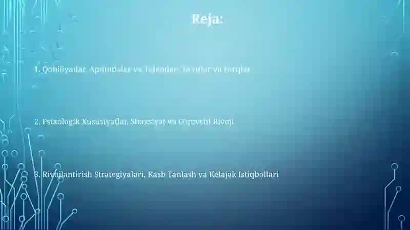 Qobiliyatlar, Aptitudalar va Talentlar: Ta'riflar va Farqlar 2