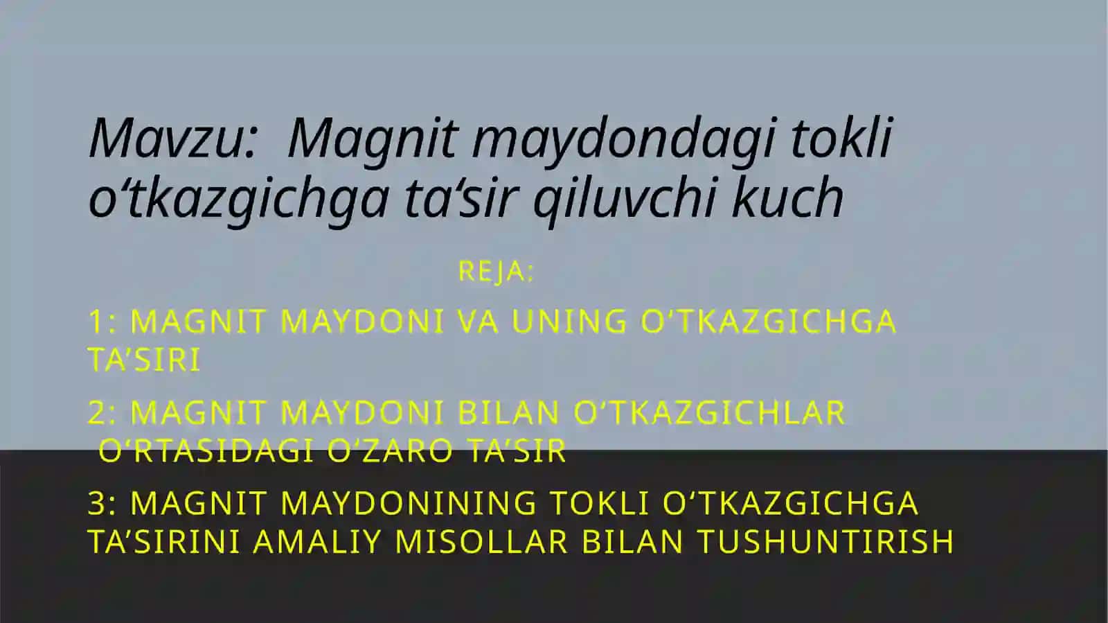 Magnitmaydondagitoklio‘tkazgichgata‘sirqiluvchikuch 2