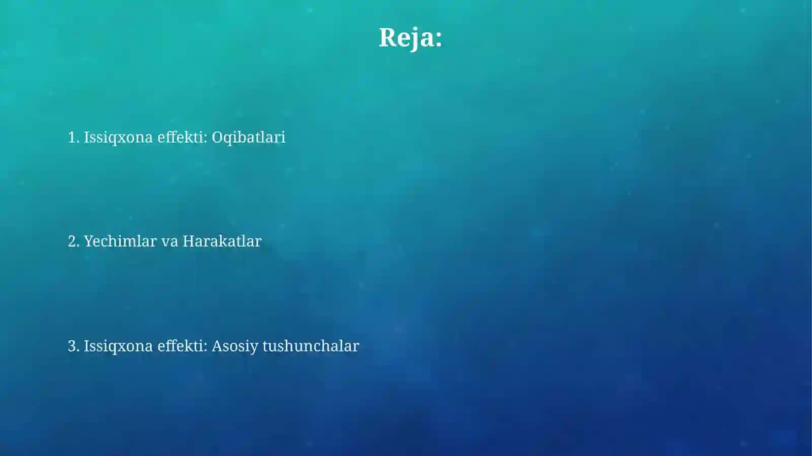 Issiqxona effekti"muommosi 2