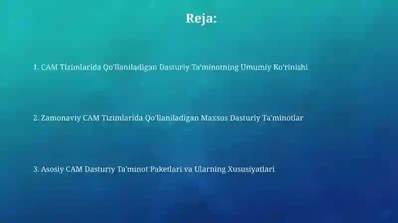 CAM (Computer-Aided Manufacturing) tizimlariga kiruvchi dasturlar 2