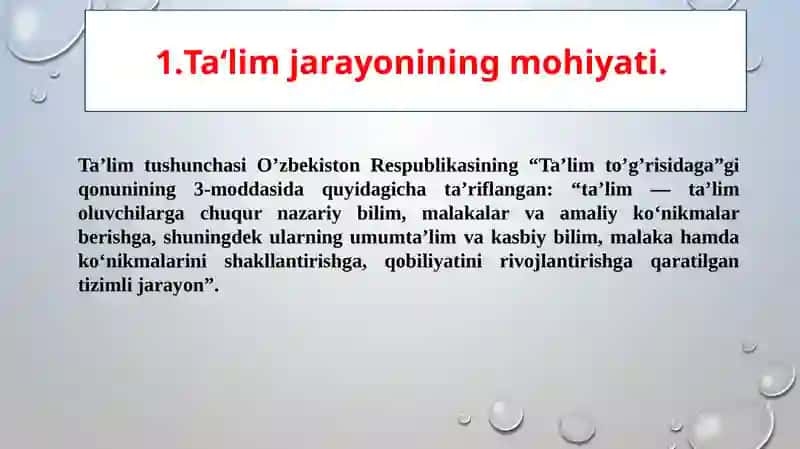 Ta'limjarayonining mohiyati, qonuniyatlar va prinsiplari 2