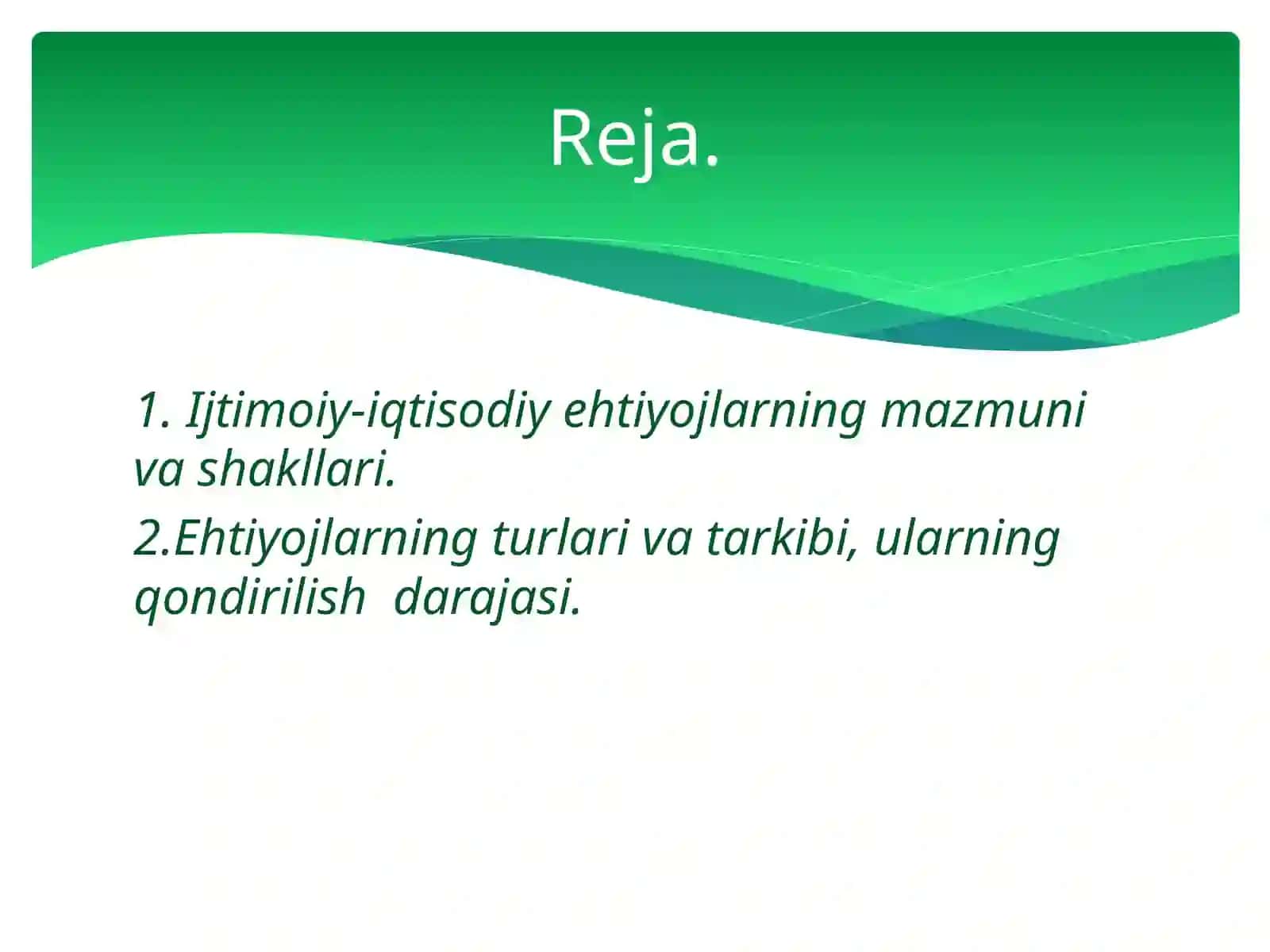 Ijtimoiy-iqtisodiy ehtiyojlar va uning qondirilishi 2