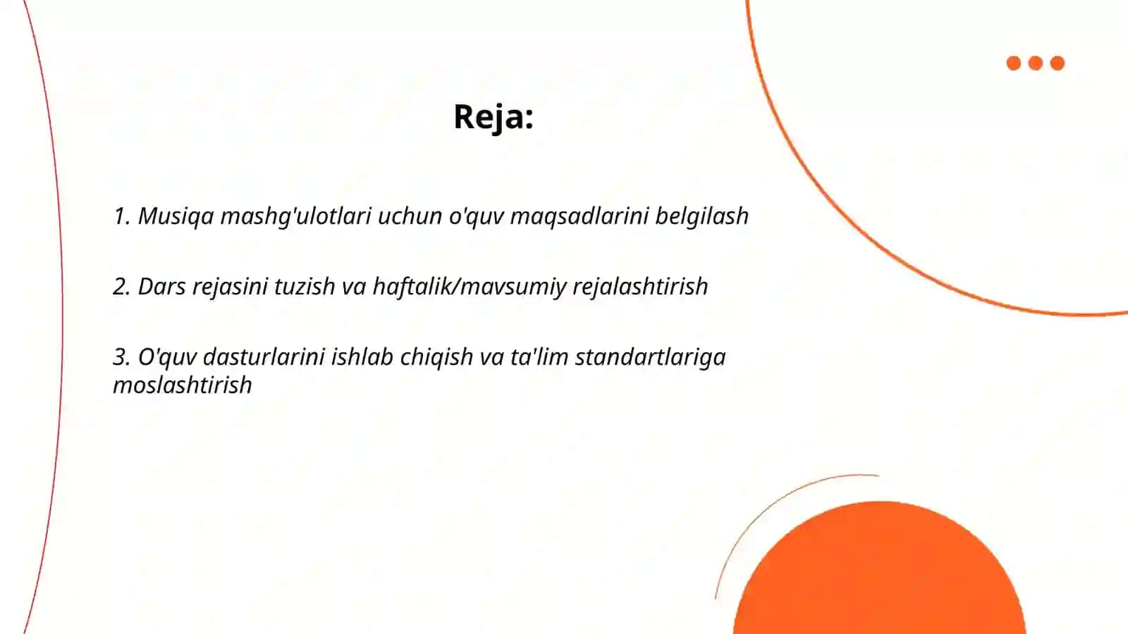 Musiqa mashg'ulotlarini tashkil etish va rejalashtirish 2
