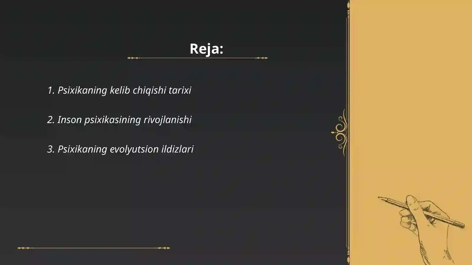 Psixikaning evolyutsiyasi va vujudga kelishi 2