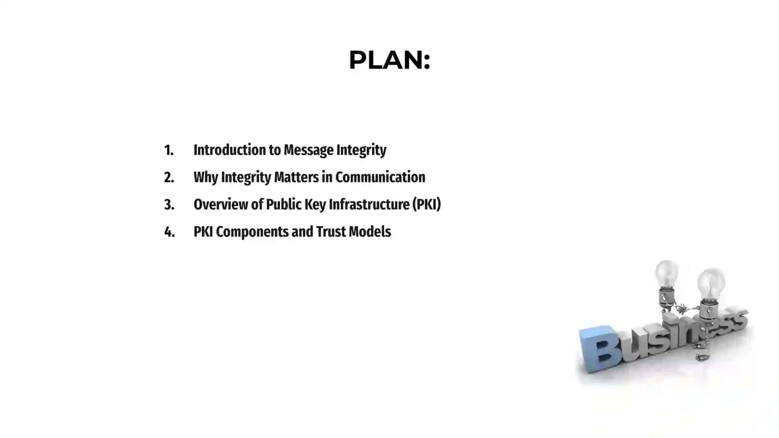 Message Integrity, PKI and TLS Part I 2