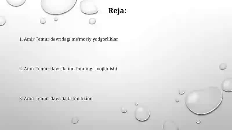 Amir Temur davrida ilm-fan, ma'rifat, me'moriy obidalar haqida 2