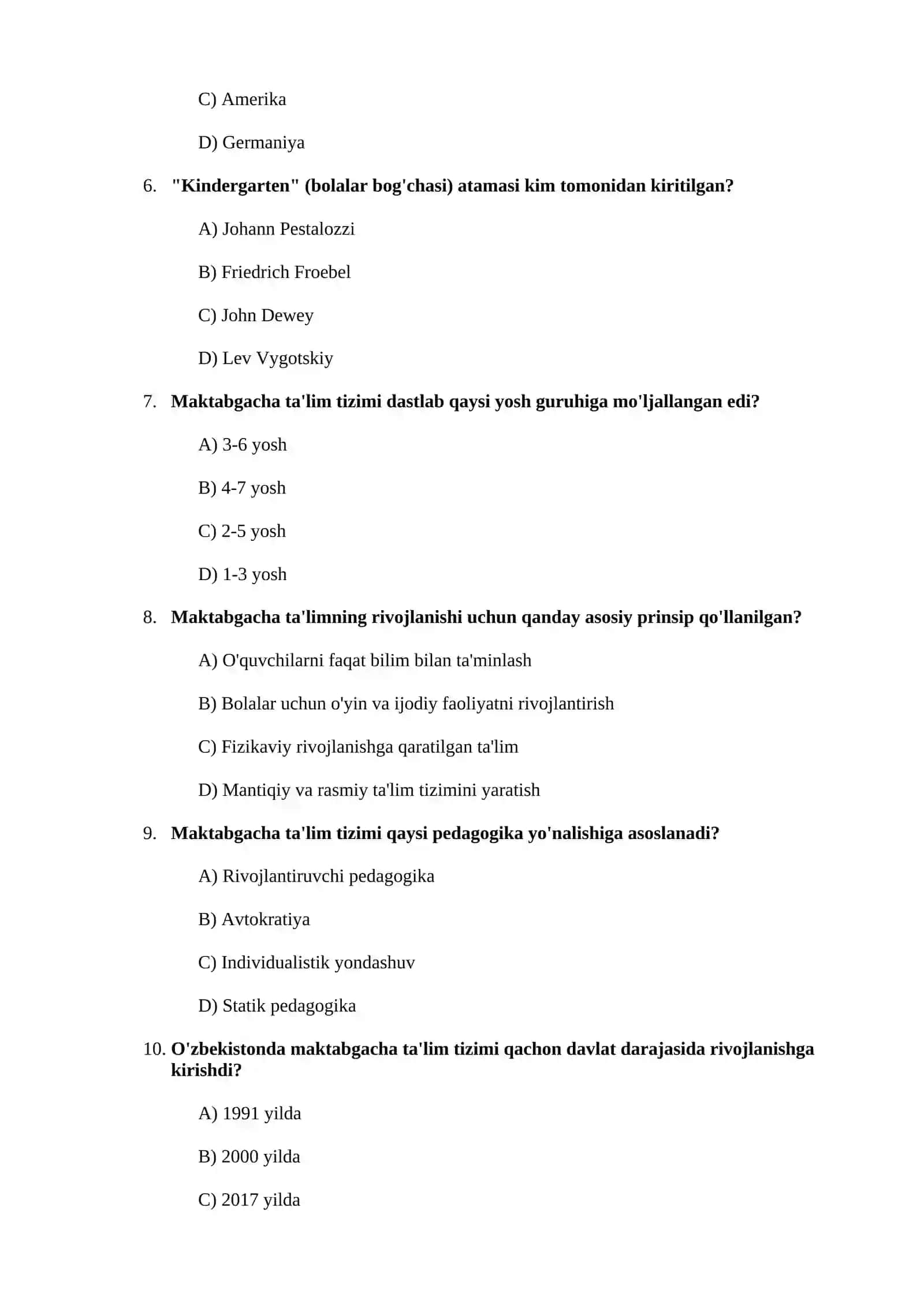 ILK VA MAKTABGACHA YOSHDAGI BOLALAR PEDAGOGIKASI test savollari 2