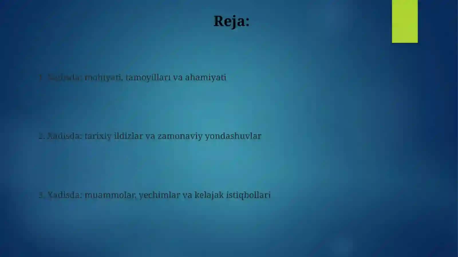 Xadisda ma'naviy ahloqiy tarbiya 2