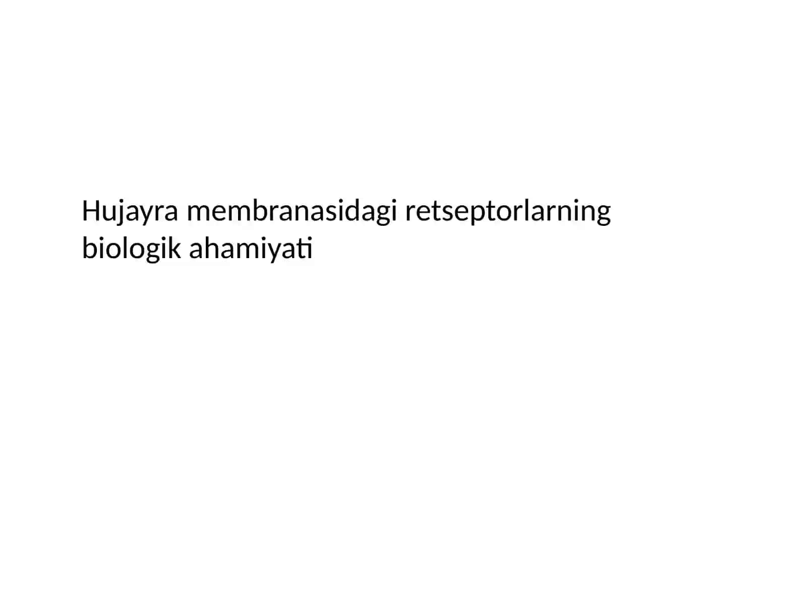 Hujayra membranasidagi retseptorlar 2