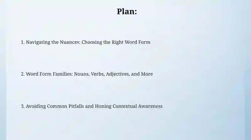 Choosing the Right Word Form 2