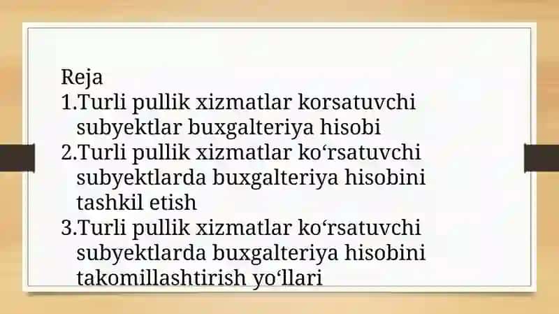 Turli pullik xizmatlar korsatuvchi subyektlar buxgalteriya hisobi 2