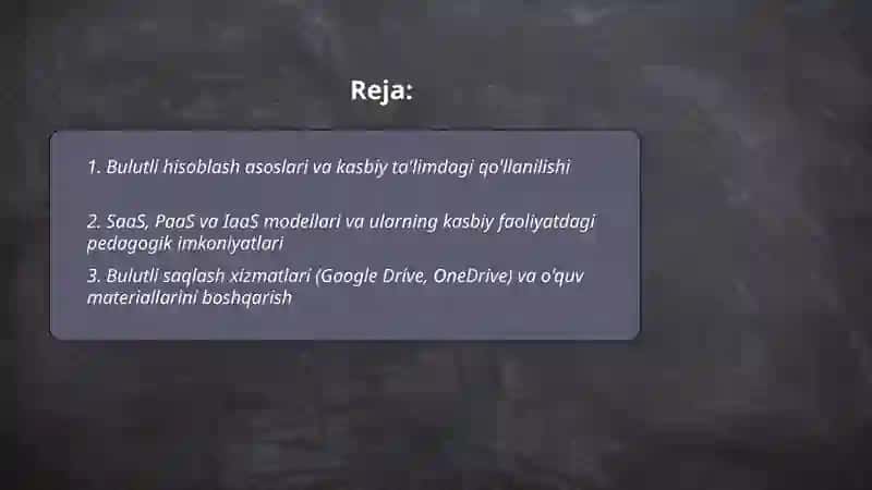 Bulutli texnologiyalar va ularning talimiy imkoniyatlari 2