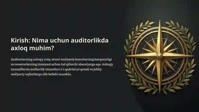 Auditorlik kasbining axloqiy talablari: Asosiy tamoyillar 2