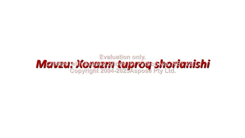 Tuproqlar haqida amaliy ish 2