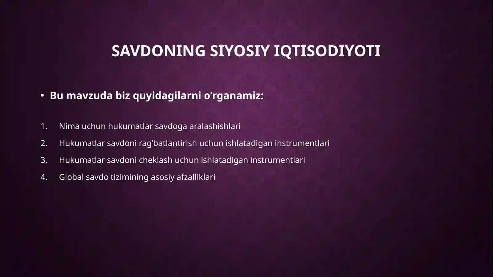 Savdoning Siyosiy iqtisodiyoti 2