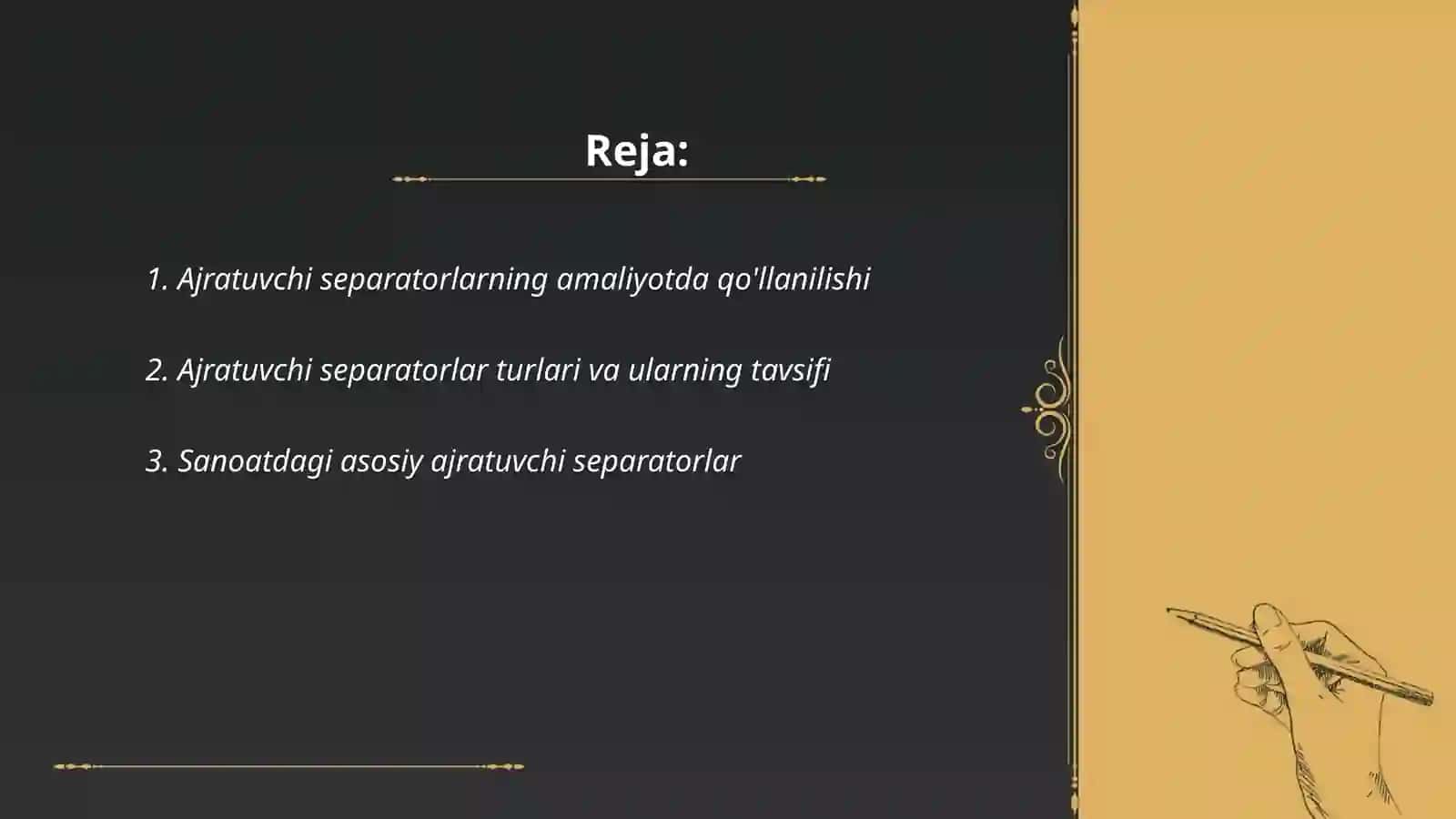 Ajratuvchi separatorlar. Separatorlar prinsipi 2