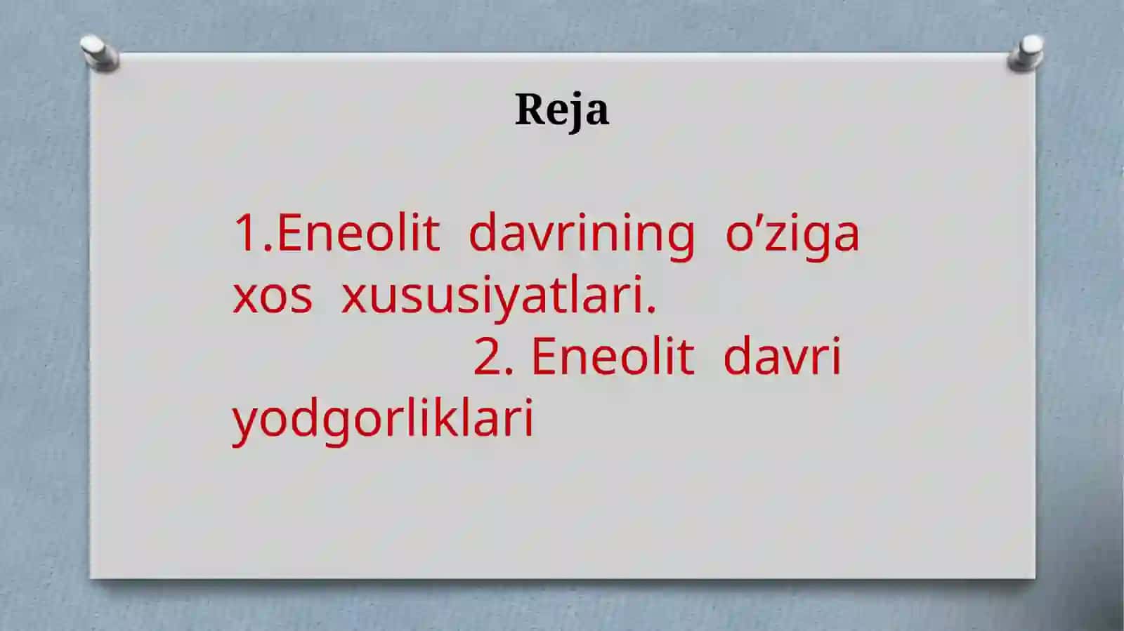 Eneolit davri xususiyatlari 2