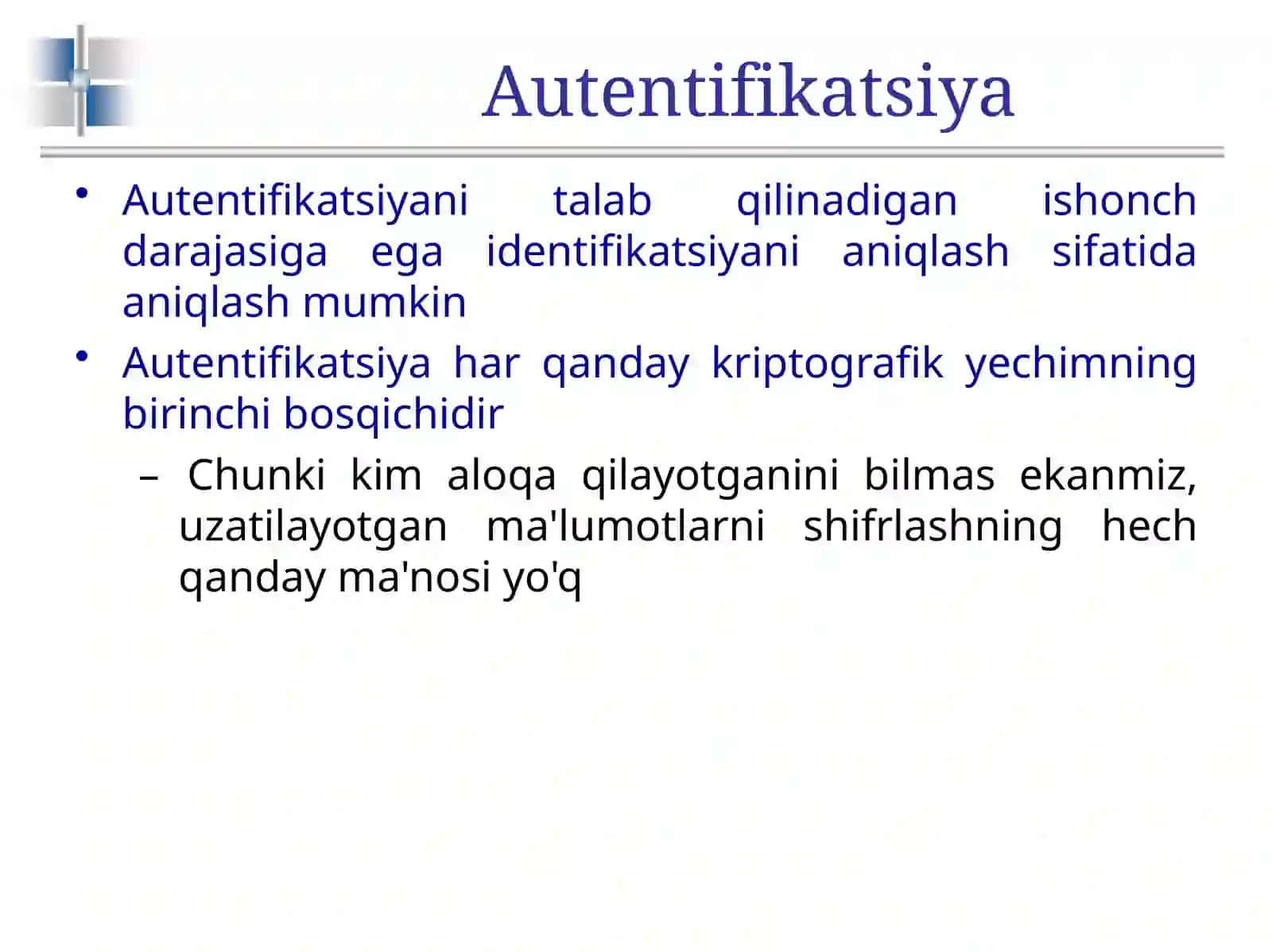 Identifikasiya va autentifikatsiya vositalari 2