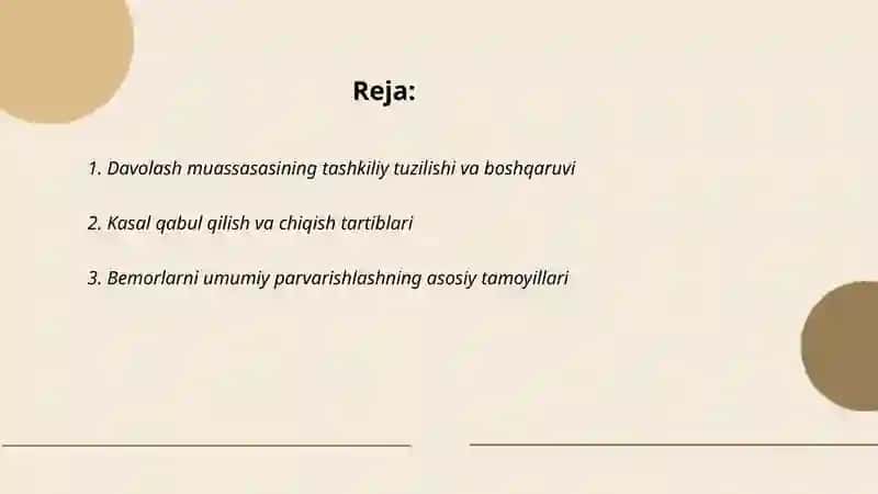 Davolash muassasalarini ishini tashkil etish. Bemorlar umumiy parvarishinig mohiyati 2
