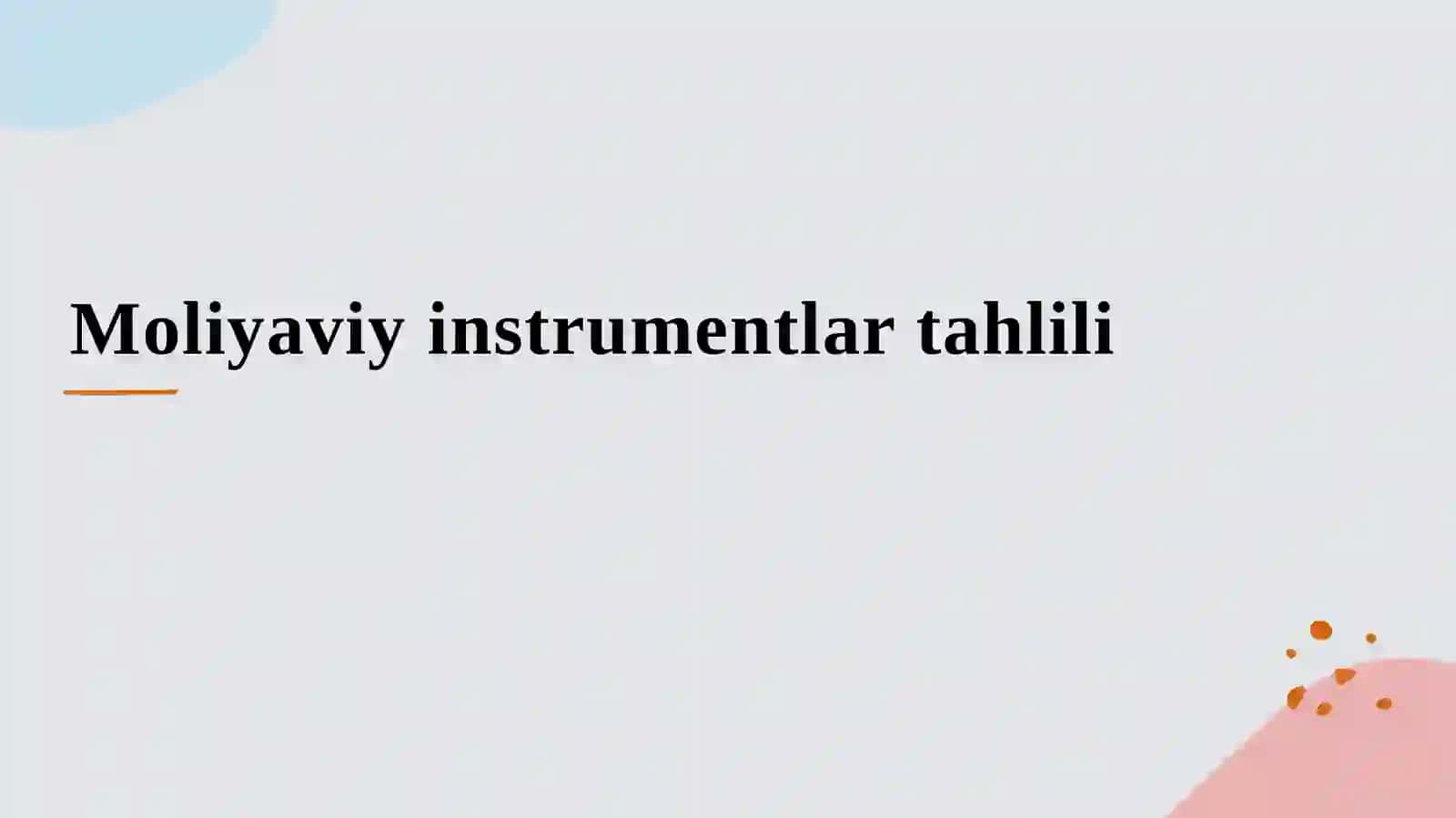Moliyaviy Instrumentlar Tahlili 2