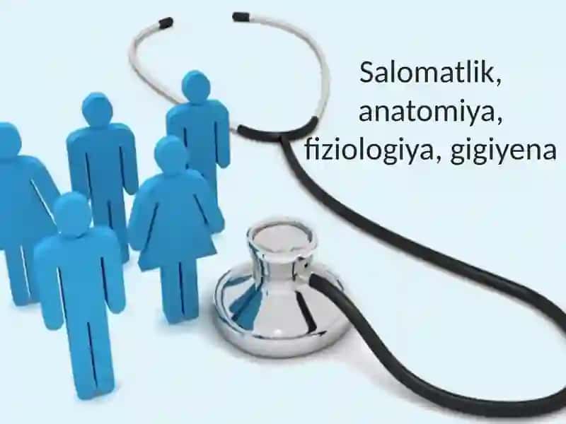 Odam va uning salomatligi 2