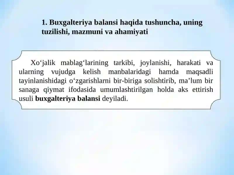 Buxgalteriya balansi, uning tuzilishi va mazmuni 2