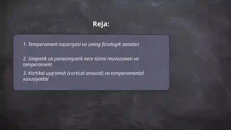 Temperament turlarining fiziologik asoslari 2