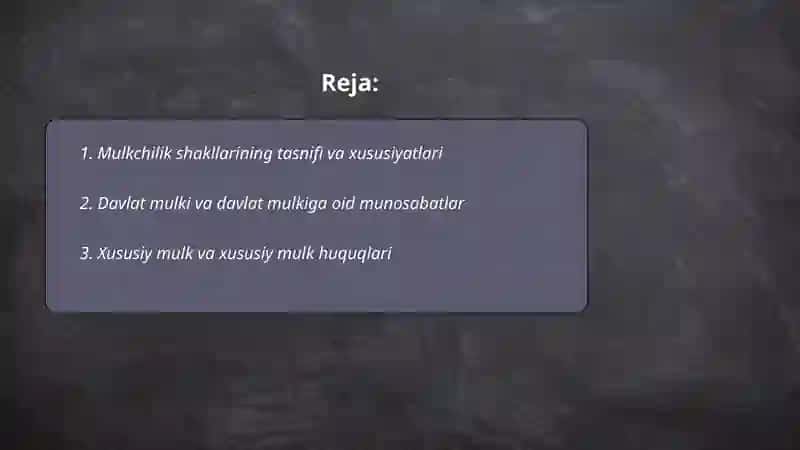 Mulkchilik shakillari va mulkchilik munosabatlari 2