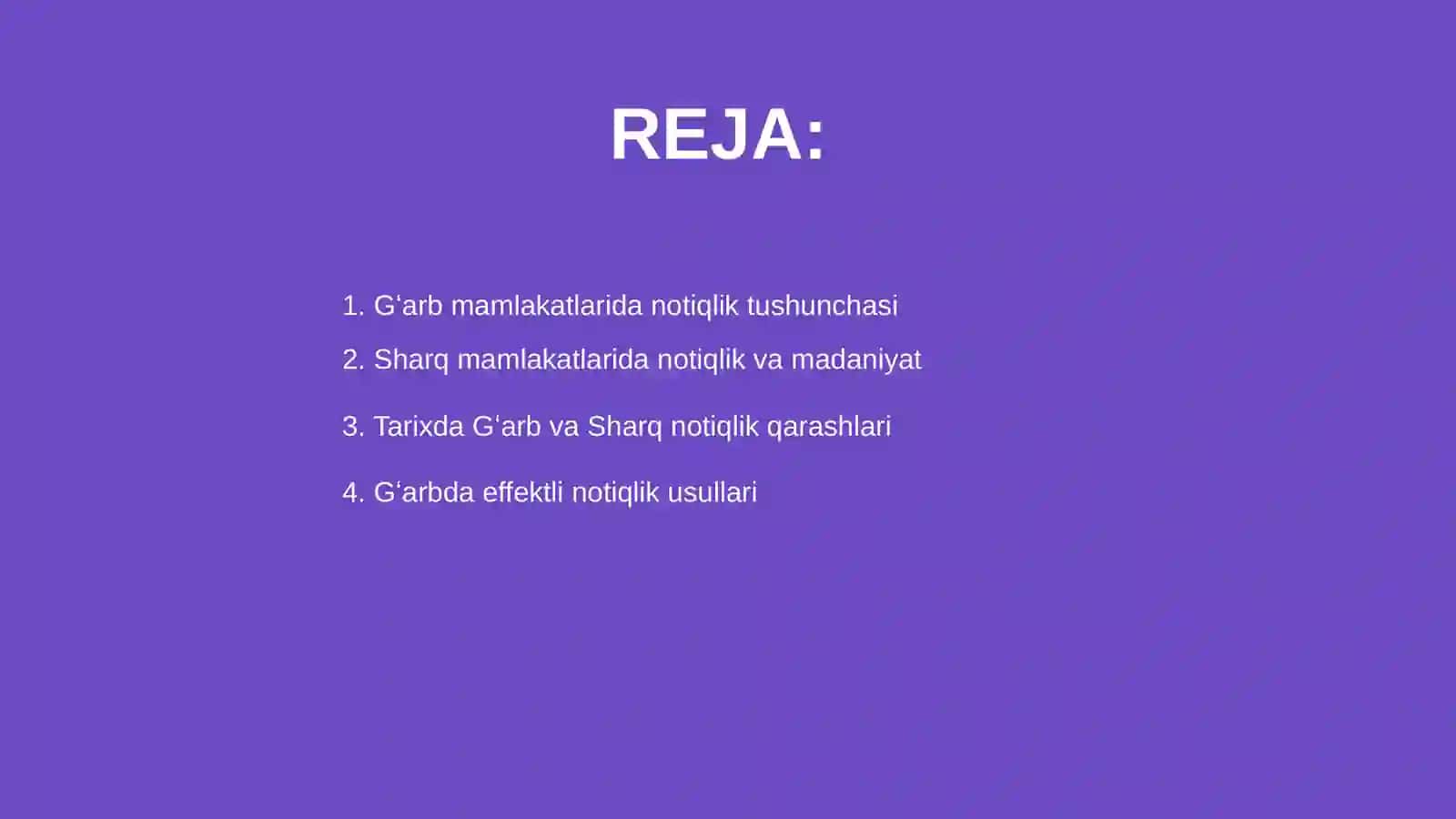 Gʻarb va Sharq mamlakatlarida notiqlik haqidagi qarashlari 2