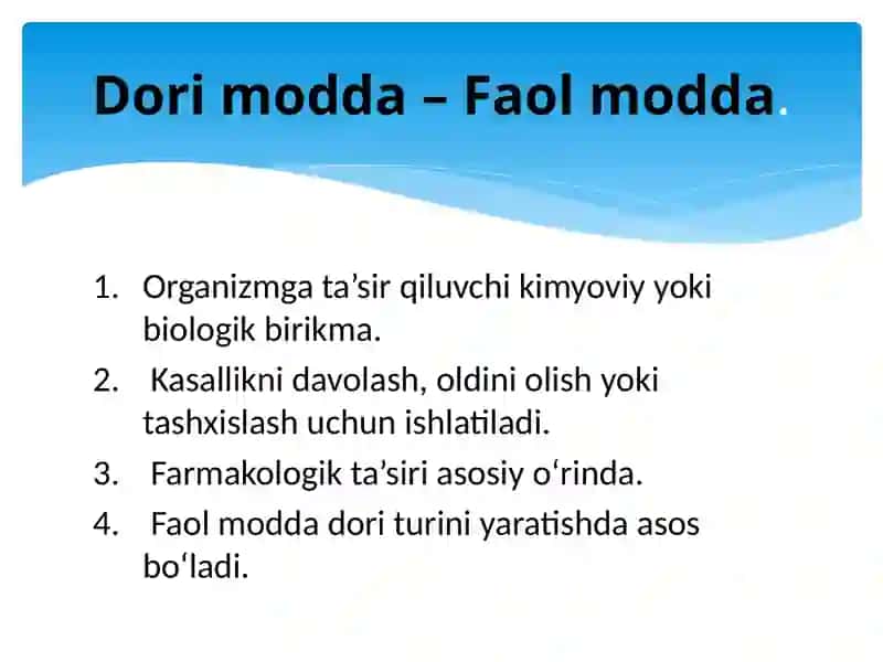 Dori modda , dori turi va dori preparati haqida tushuncha. 2