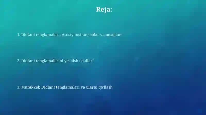 Diofant tenglamalari: Asosiy tushunchalar va misollar 2