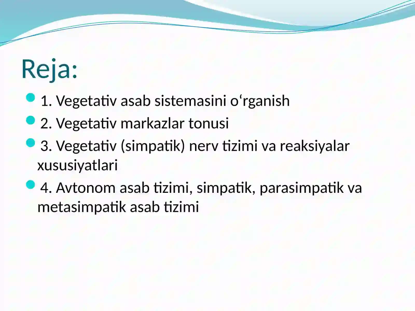 Vegetativ asab sistemasini o‘rganish 2
