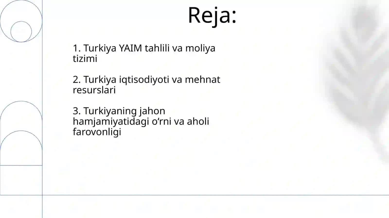 Turkiya iqtisodiy taraqqiyoti va aholi farovonligi ko‘rsatkichlari 2