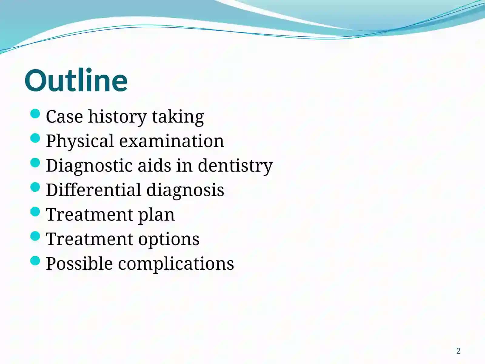 Examination and Diagnosis of Dental Patients 2
