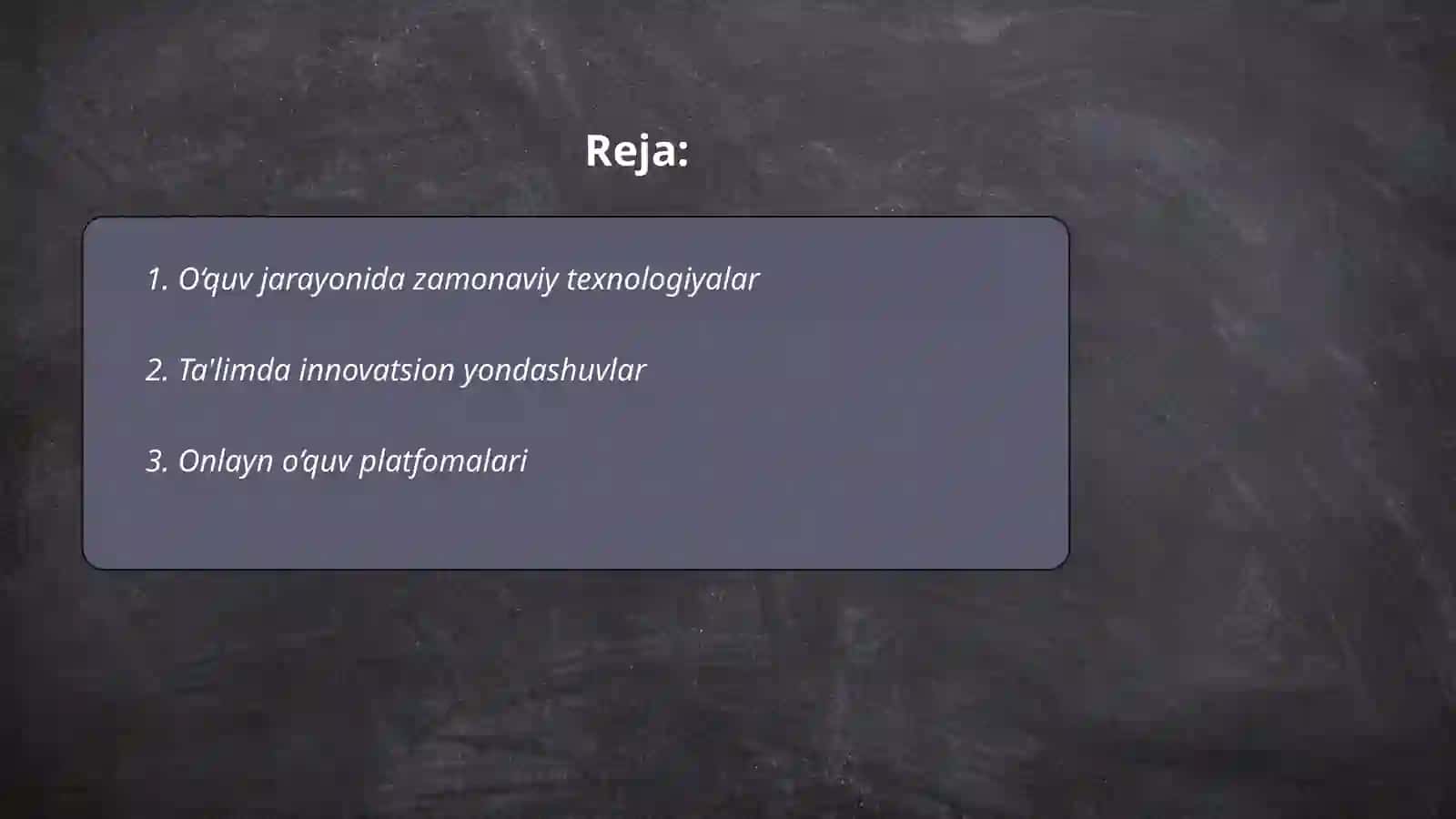 O‘quv jarayonida zamonaviy texnologiyalar 2