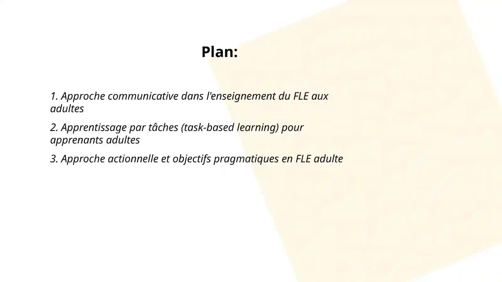 Les approches pedagogiques dans l'enseignement du FLE aux adultes 2