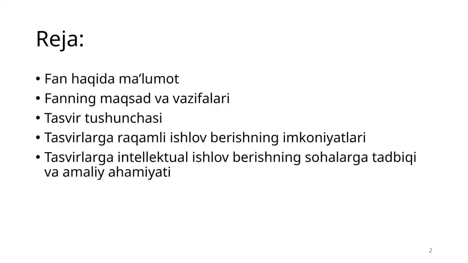 “Tasvirlarga ishlov berish” fanining maqsadi va vazifalari (ideal) 2