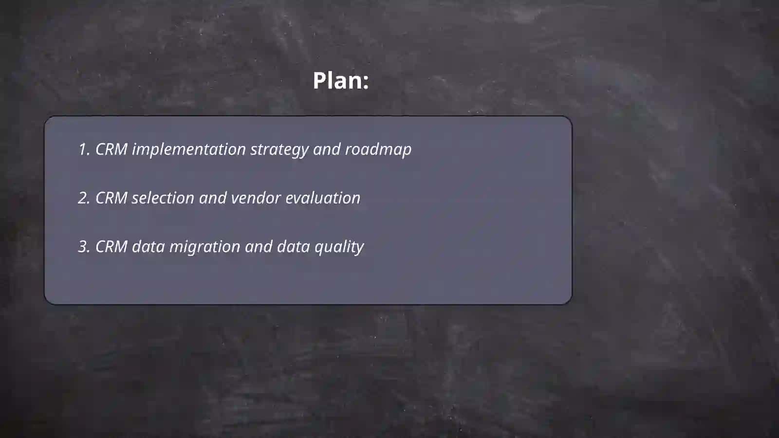CRM Implementation Strategy and Roadmap 2