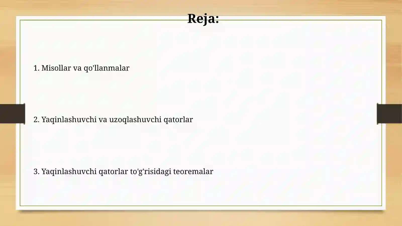 Yaqinlashuvchi va uzoqlashuvchi qatorlar 2