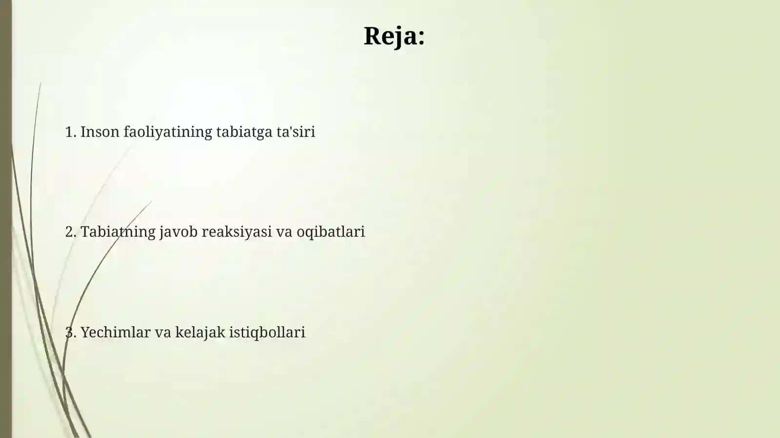 Inson faoliyatining tabiatga ta'siri va tabiatning javobi 2