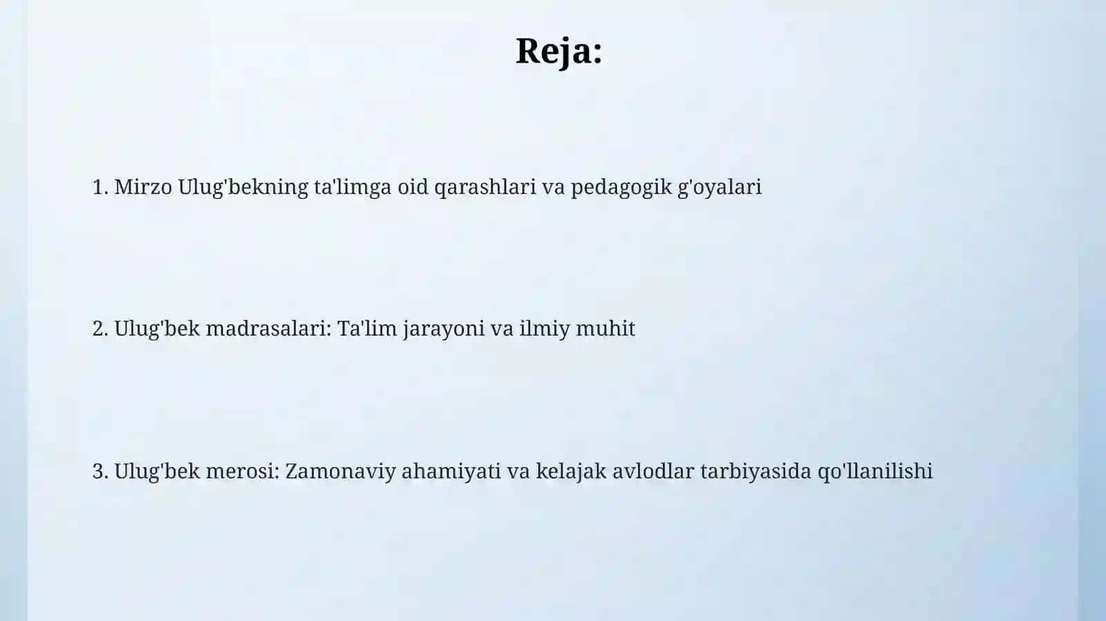 Ulug'bekning pedagogik g'oyalari 2