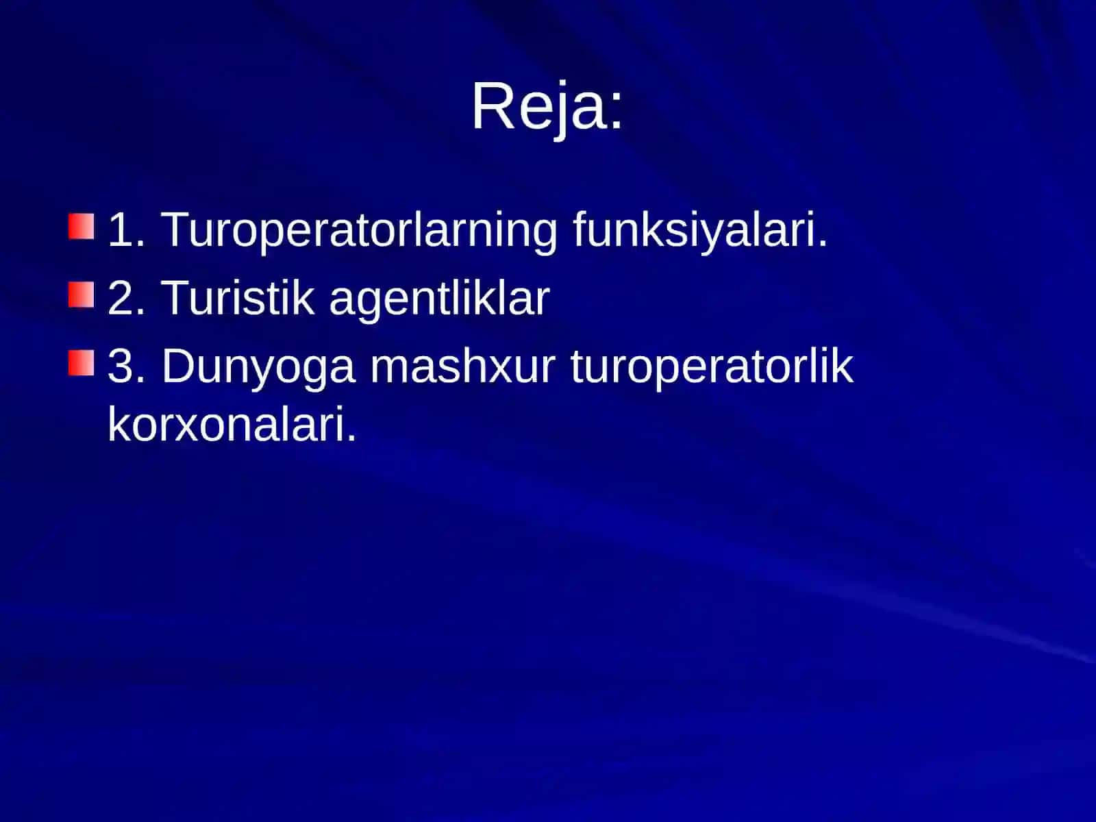 Turizmda turoperatorlik faoliyatini rivojlantirish 2