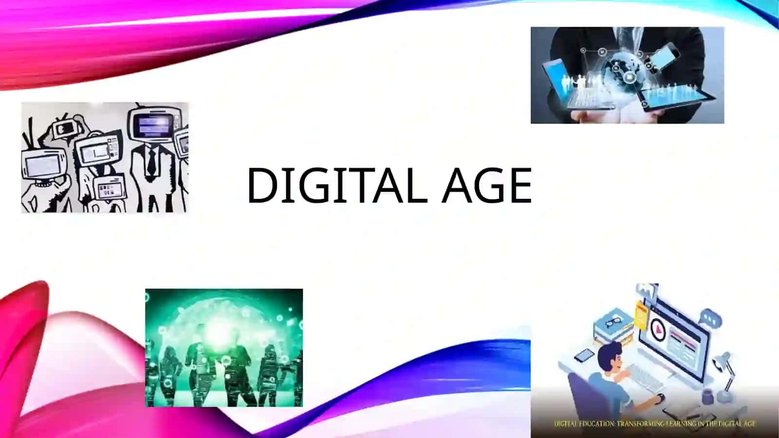 Digital Age 2