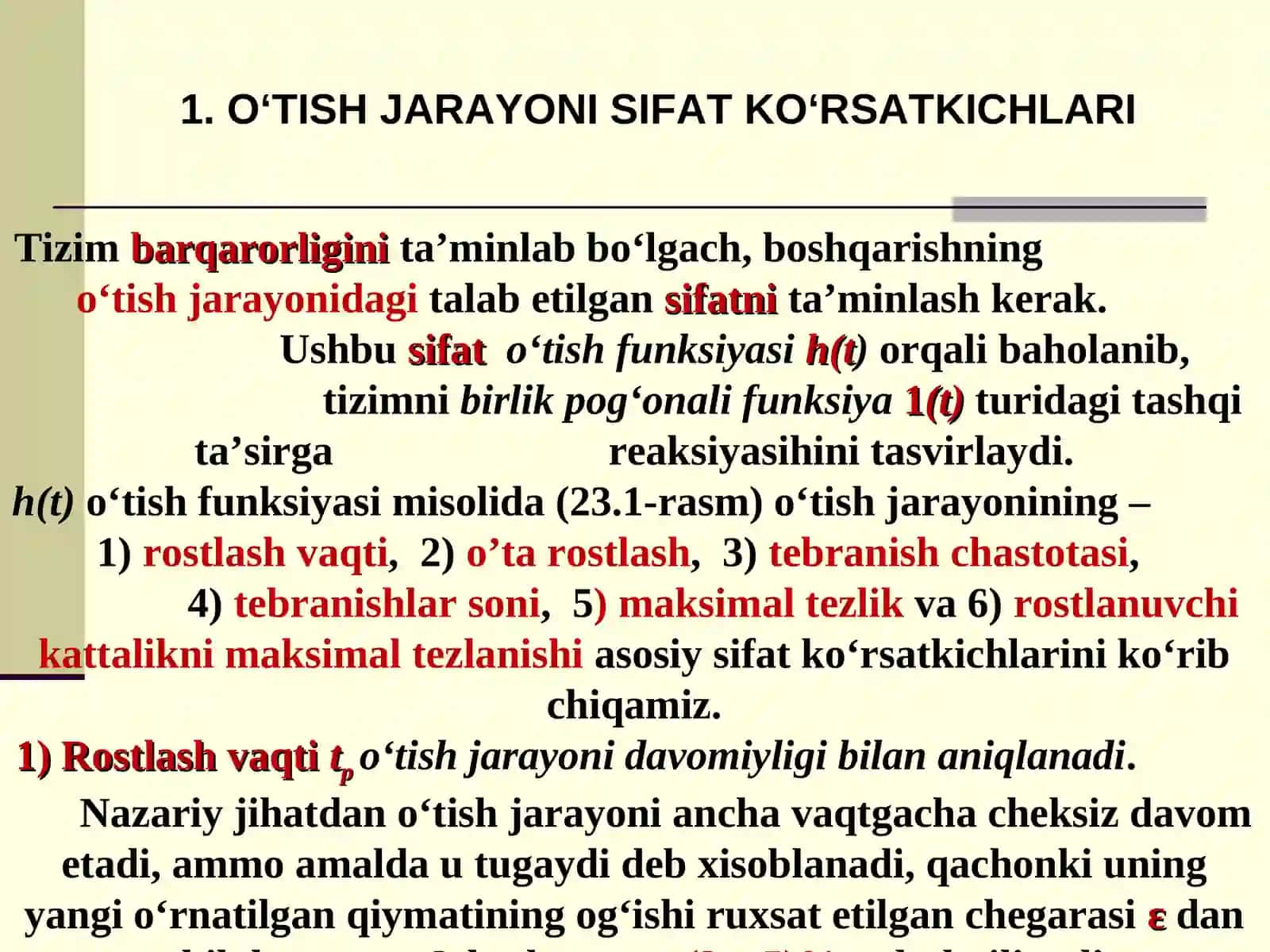 O‘TISH JARAYONI SIFAT KO‘RSATKICHLARI VA ULARNI QURISH USULLARI 2