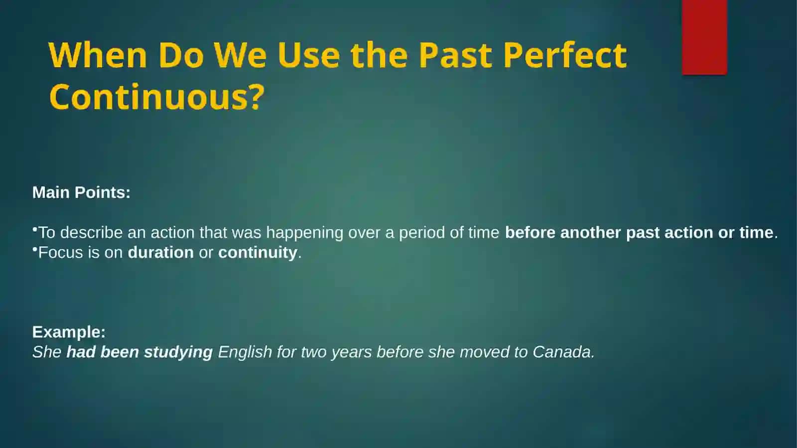 Past Perfect Continuous Tense 2