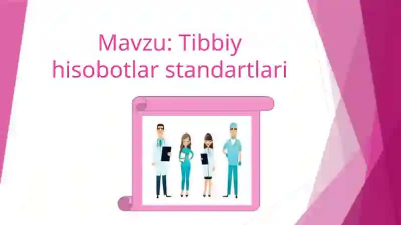 Tibbiy hisobotlar standartlari 2