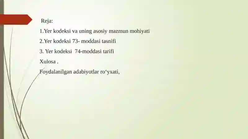 Yer kodeksi haqida umumiy tushunchalar (73 va 74-moddalar misolida) 2